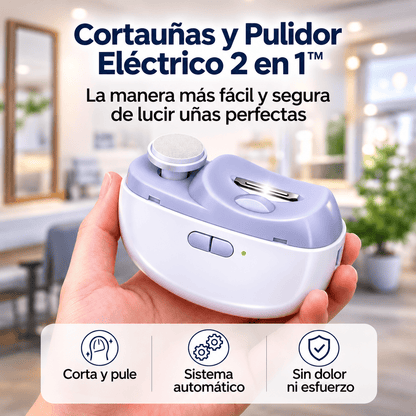 Cortaúñas Eléctrico 2 en 1 Antipellizco Limado 360° Seguro para Bebés, Niños, adultos y Piel Sensible